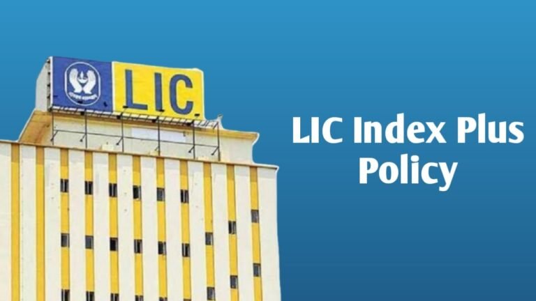 LIC Index Plus Policy has been launched