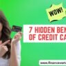 Discovering 7 Hidden Benefits of Credit Cards